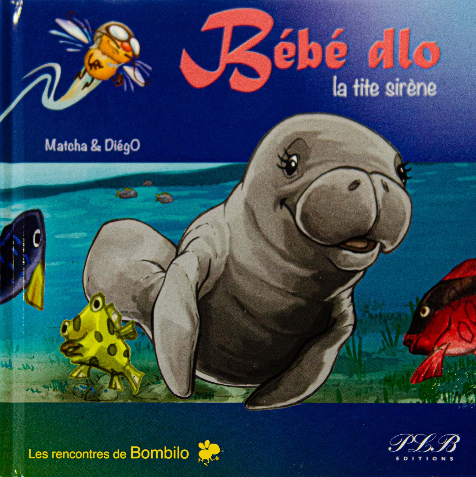 Bébé dlo, la tite sirène