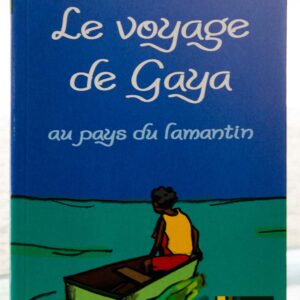 Le voyage de Gaya, au pays du lamantin